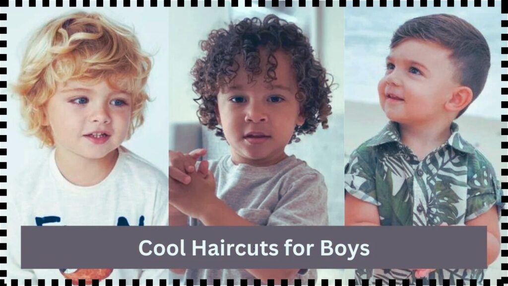 Top cool haircuts for boys